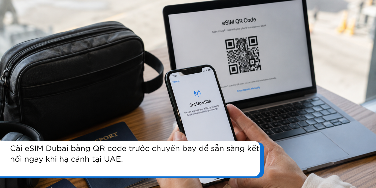 Cài đặt eSIM Dubai bằng QR code trước khi bay UAE