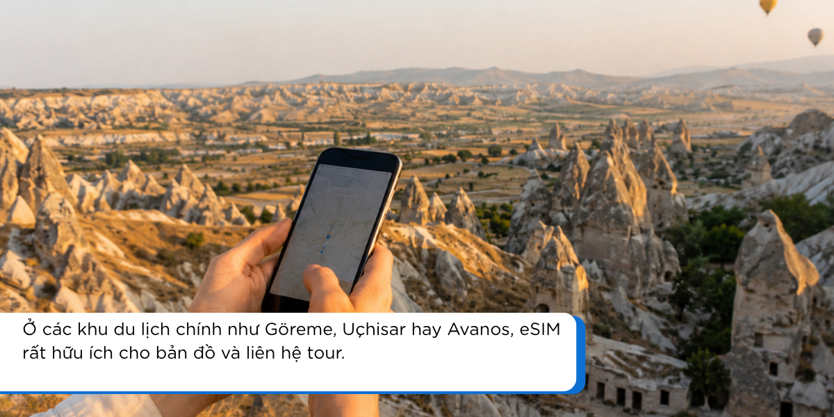 eSIM Cappadocia dùng tại Göreme và các điểm ngắm khinh khí cầu