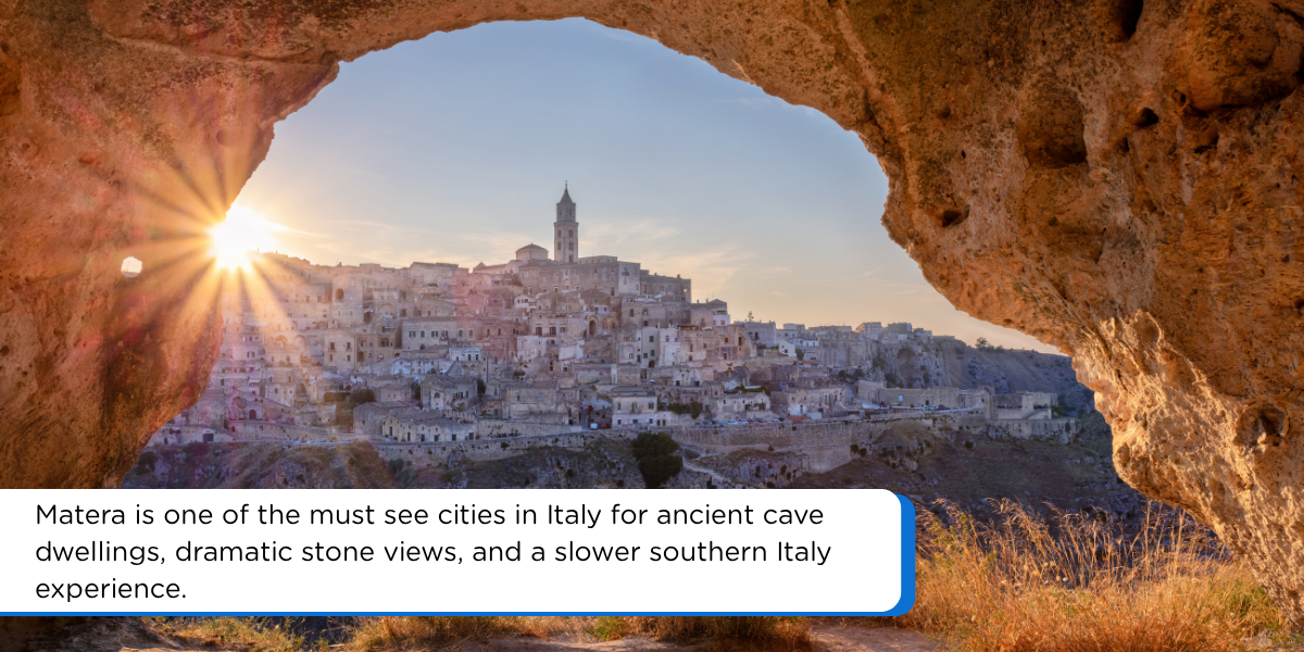 Matera is one of the must see cities in Italy for ancient cave dwellings, dramatic stone views, and a slower southern Italy experience.