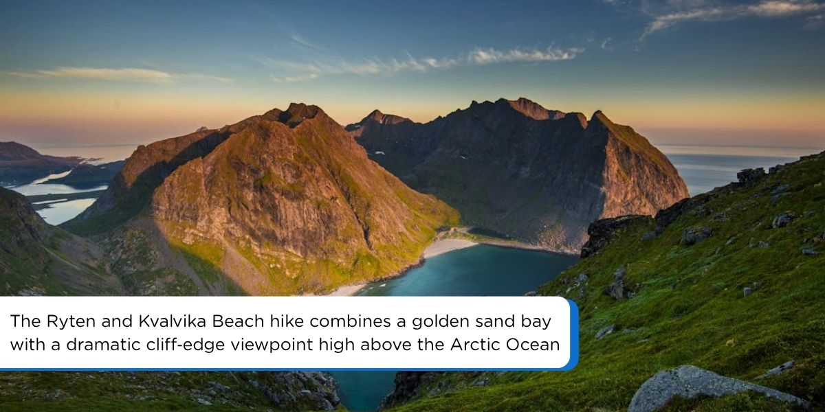 The Ryten and Kvalvika Beach hike combines a golden sand bay with a dramatic cliff‑edge viewpoint high above the Arctic Ocean.