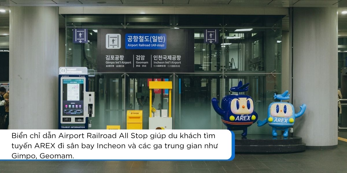Biển chỉ dẫn tàu AREX All Stop đi sân bay Incheon tại Seoul