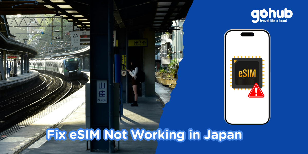 eSIM Not Working in Japan? Here's How to Fix It Fast