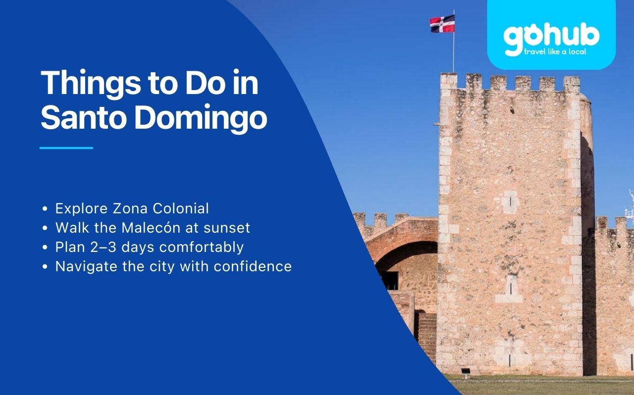 Things to Do in Santo Domingo: A Practical Guide for First-Time Visitors