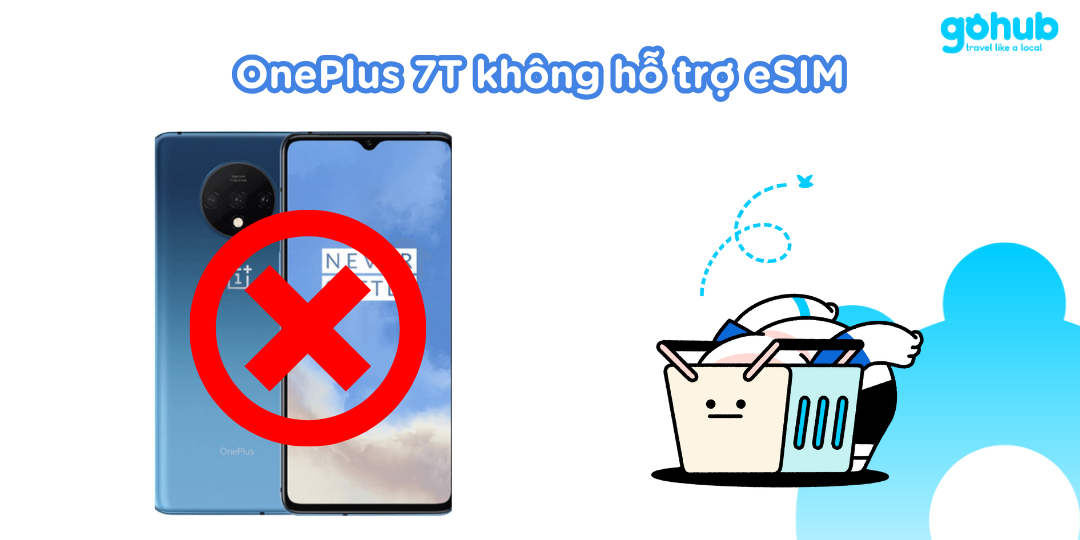 OnePlus 7T không hỗ trợ eSIM