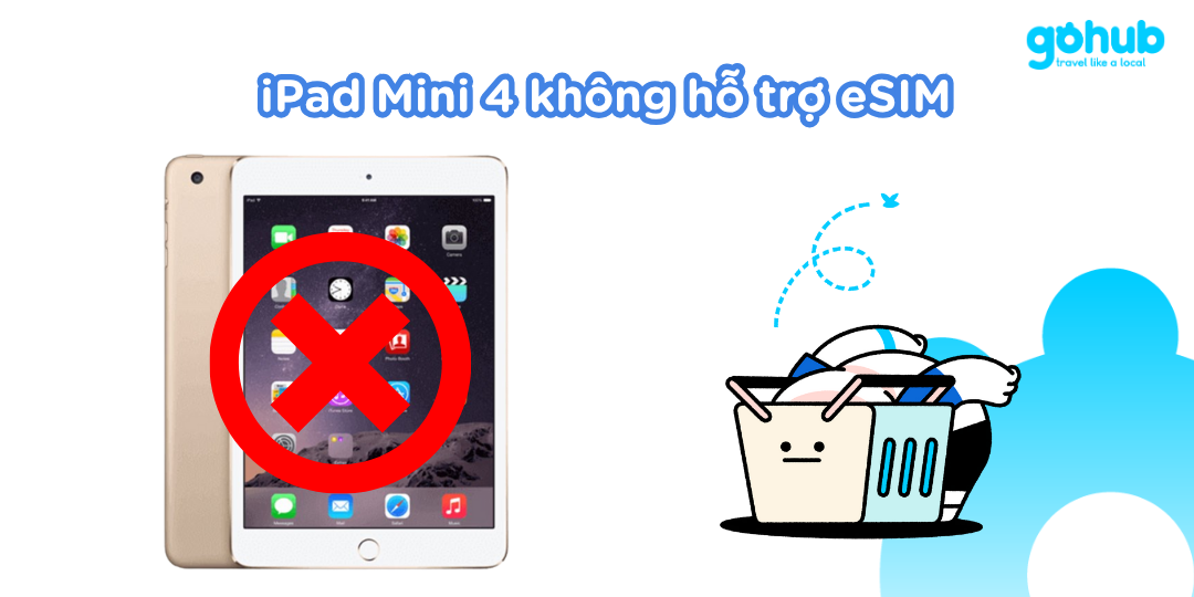 iPad Mini 4 không hỗ trợ eSIM