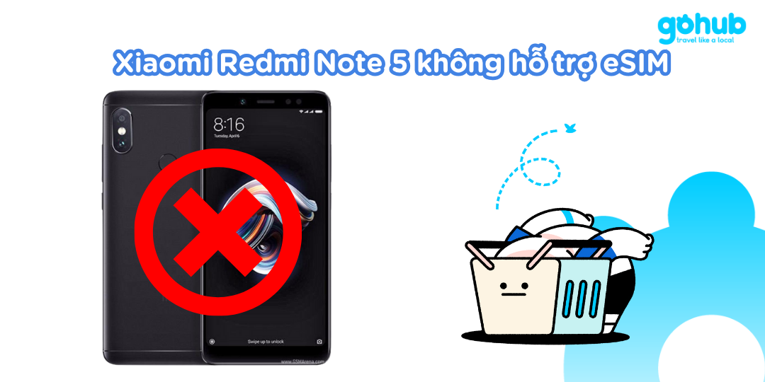Xiaomi Redmi Note 5 không hỗ trợ eSIM