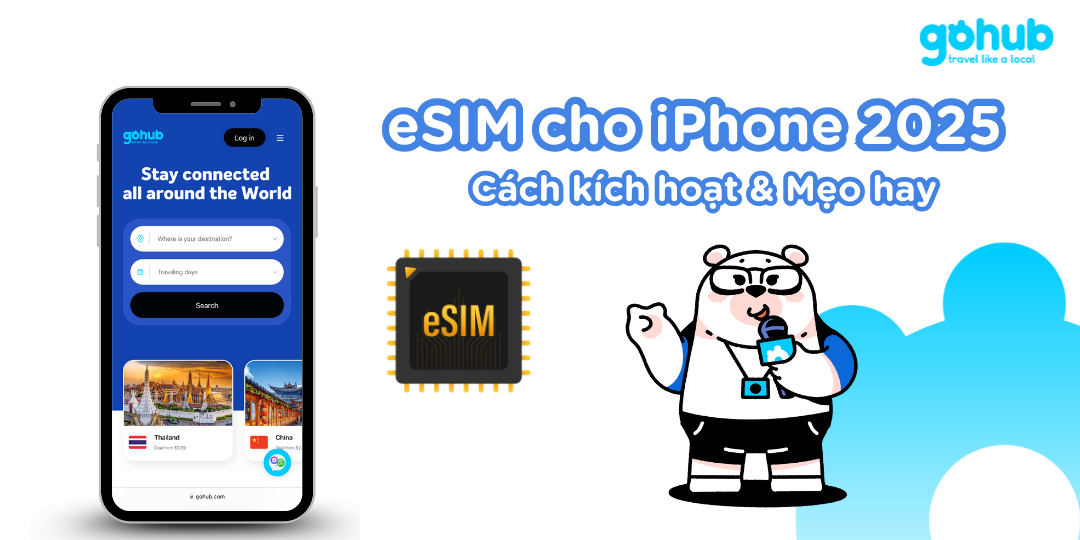 eSIM cho iPhone 2025 Cách kích hoạt & Mẹo hay