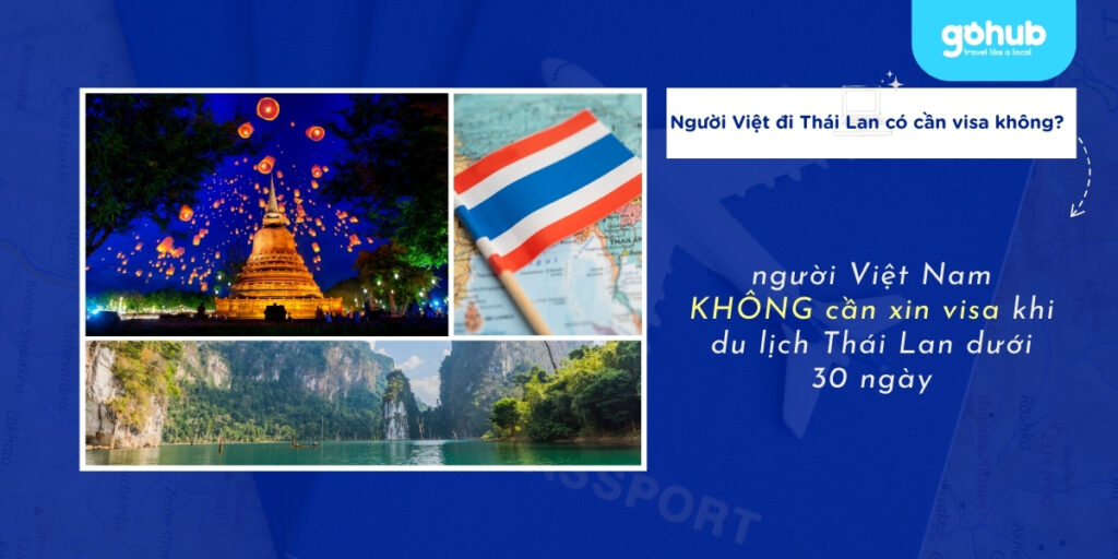 Người Việt đi Thái Lan có cần visa không