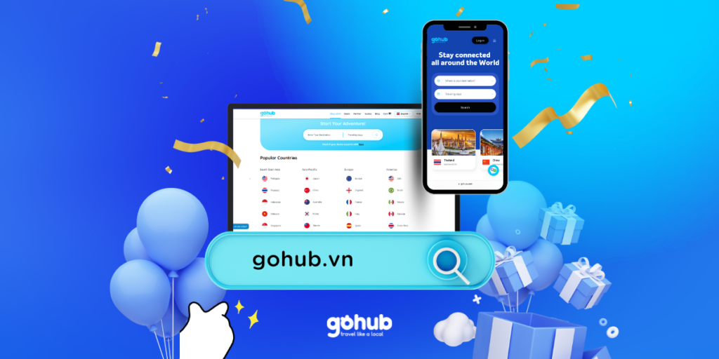 Ứng dụng GoHub eSIM – giải pháp kết nối internet quốc tế cho du khách Việt Nam.