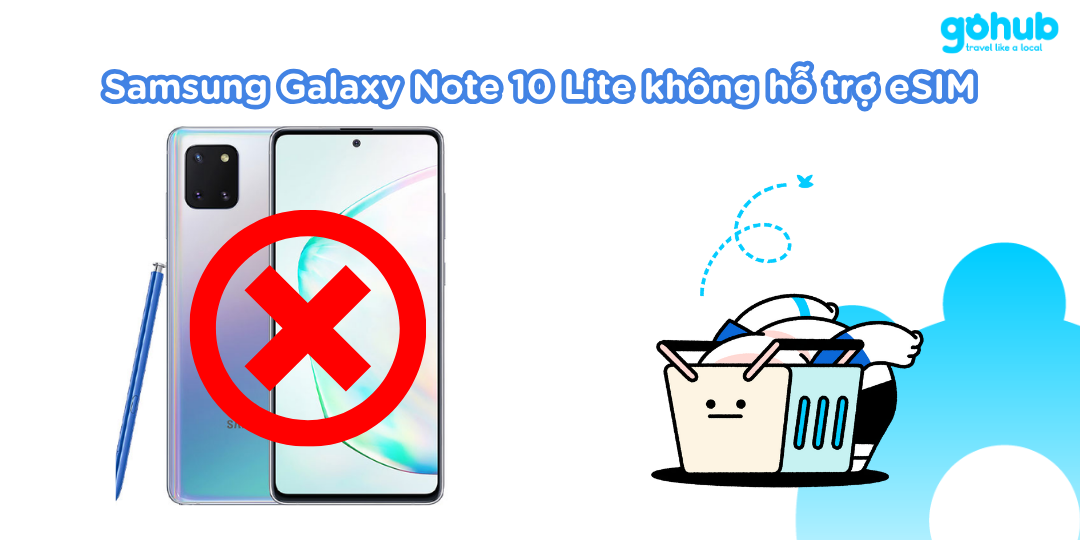 Samsung Galaxy Note 10 Lite không hỗ trợ eSIM