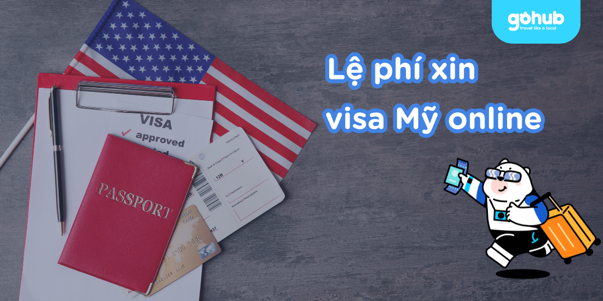 lệ phí xin visa Mỹ online